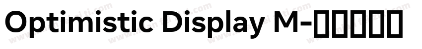 Optimistic Display M字体转换
